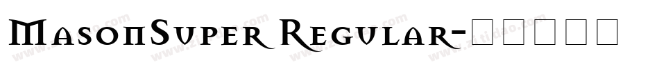 MasonSuper Regular字体转换